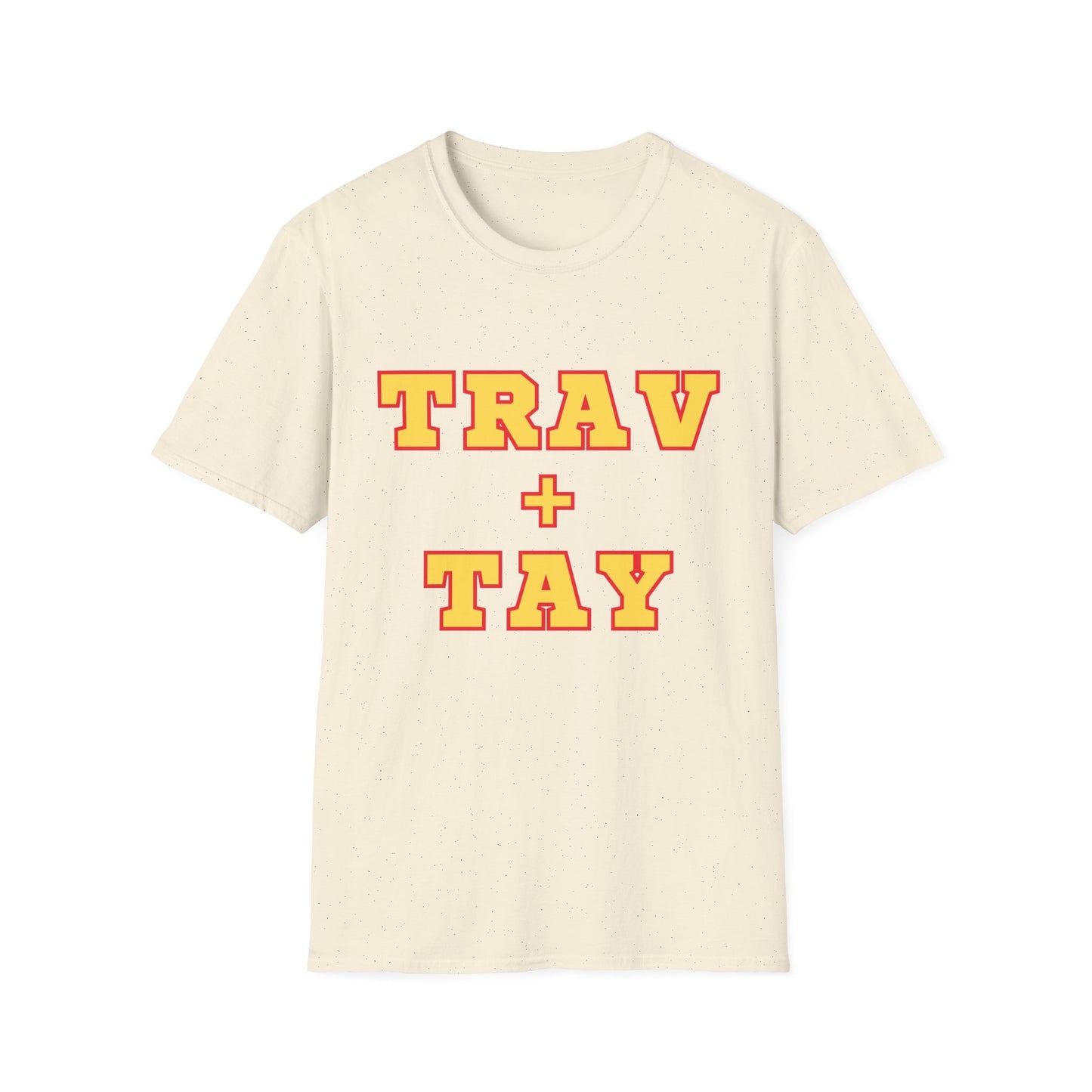 Trav + Tay Softstyle Tee